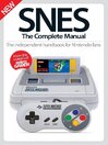 Cover image for SNES The Complete Manual: SNES The Complete Manual